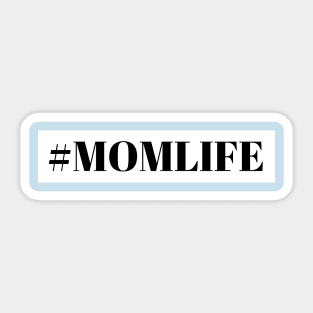 Hashtag MOMLIFE Sticker